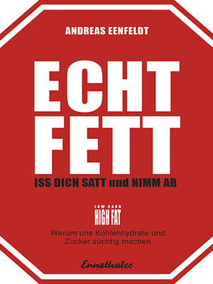 cover image of Echt fett – Iss dich satt und nimm ab